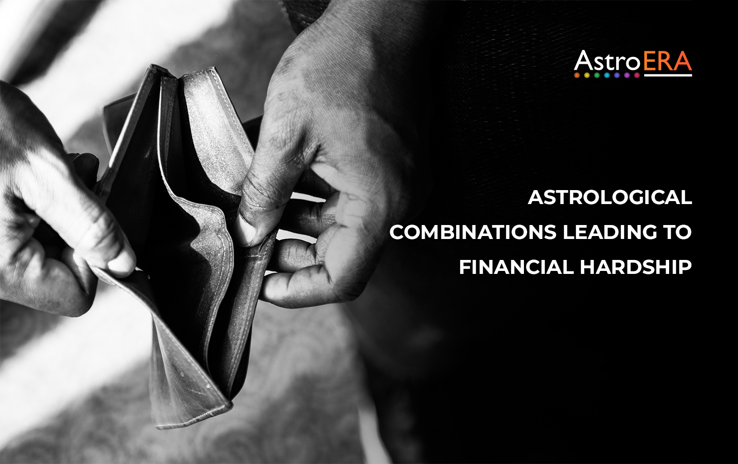 Astrological Combinations Leading to Financial Hardship