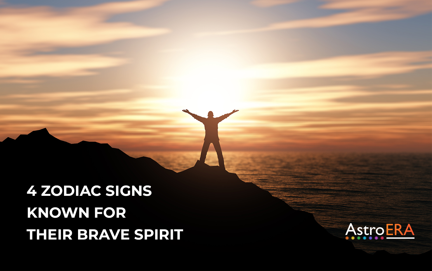 4 Zodiac Signs Known For Their Brave Spirit